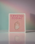 Crystal Zodiac: An Astrological Guide to Enhancing Your Life With Crystals