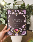 Self-Love Crystals: Crystal Spells & Rituals for Magical Self-Care