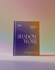 The Shadow Work Companion: A Journal for Healing, Clarity, and Peace