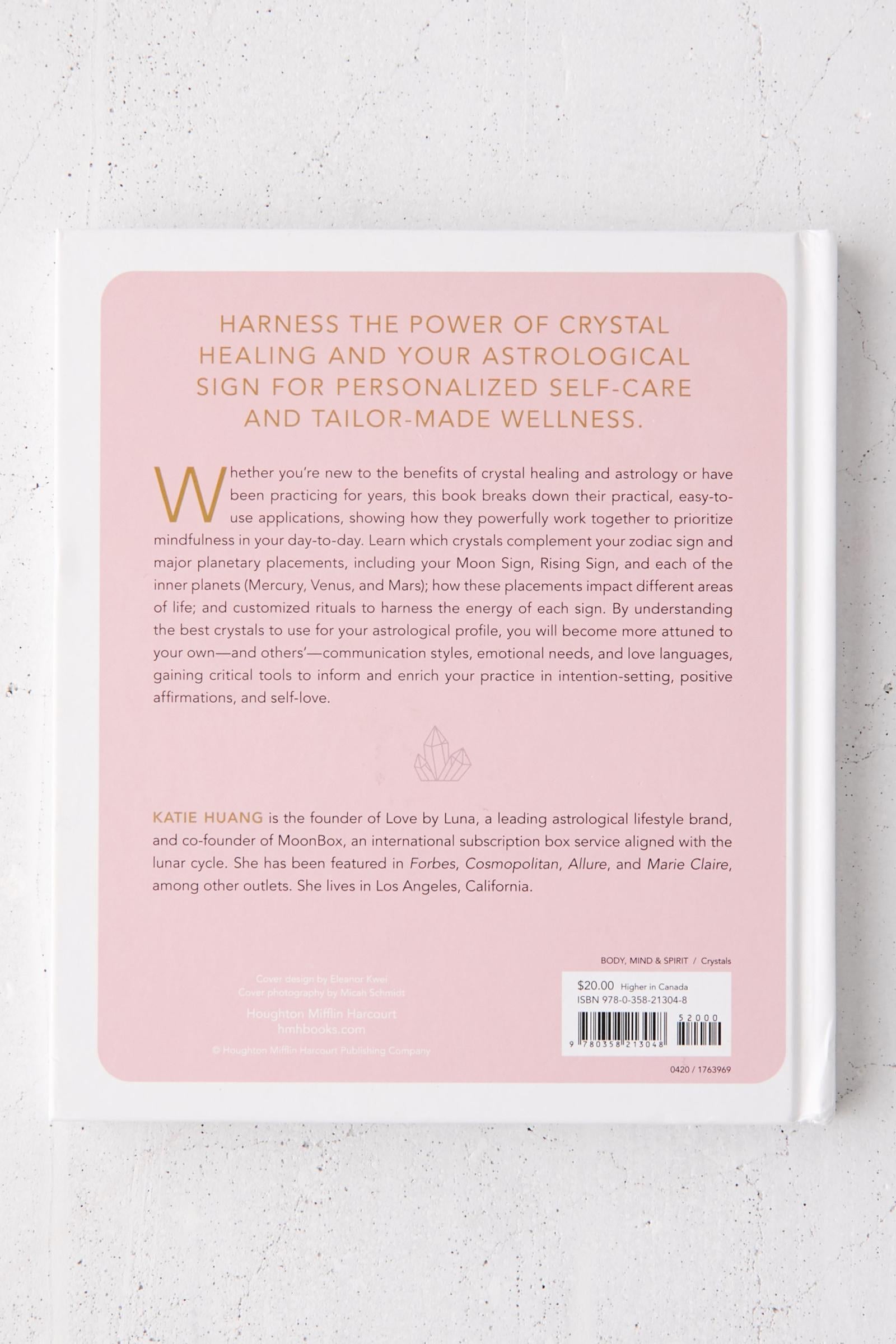 Crystal Zodiac: An Astrological Guide to Enhancing Your Life With Crystals