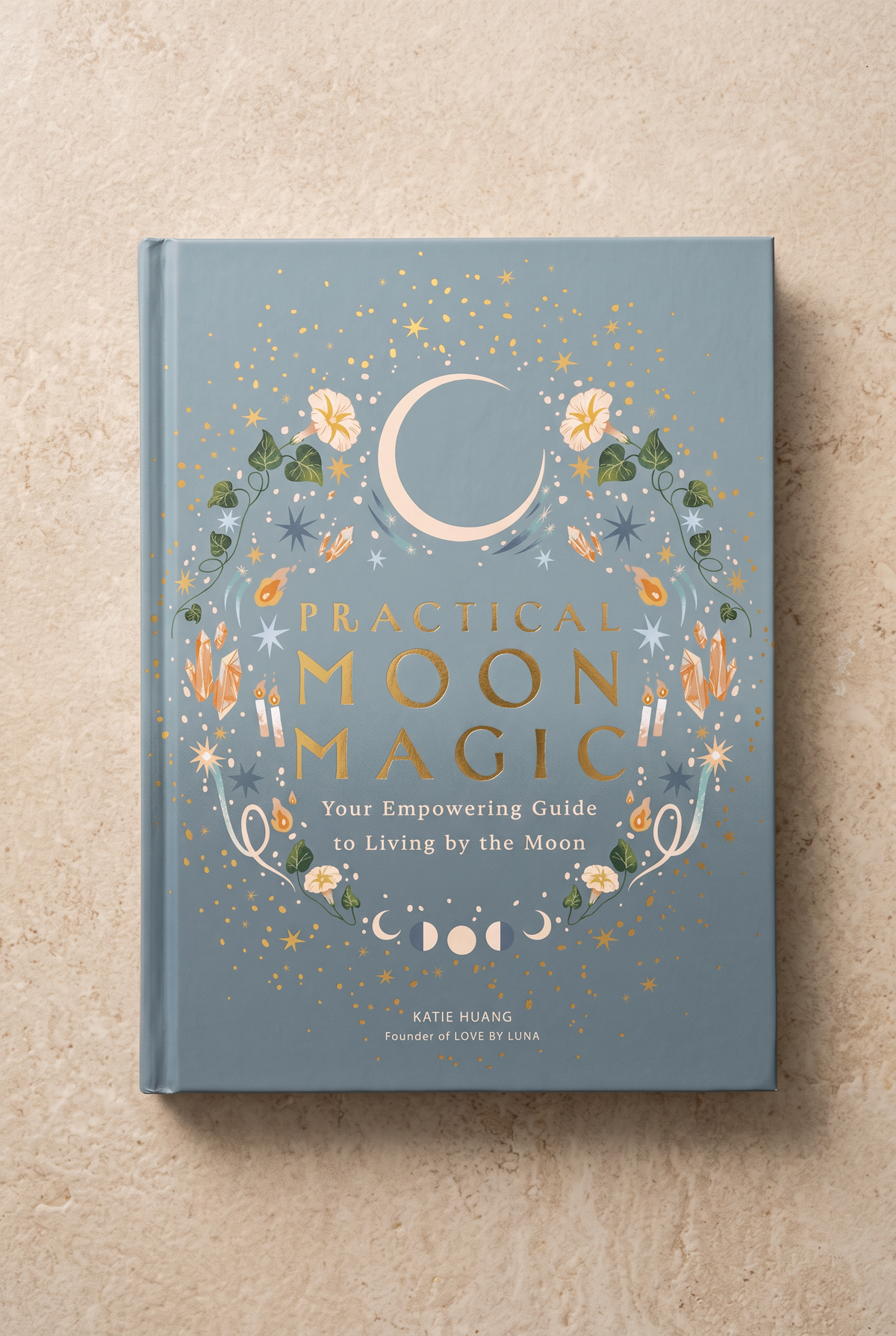Practical Moon Magic: Your Empowering Guide to Living by the Moon-6