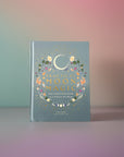 Practical Moon Magic: Your Empowering Guide to Living by the Moon